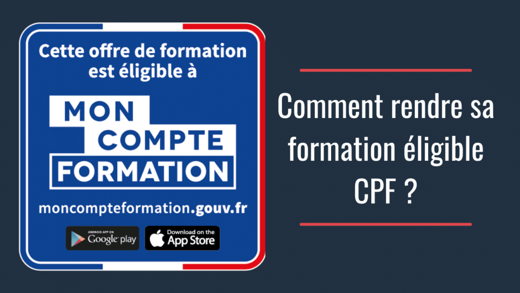 rendre formation éligible CPF